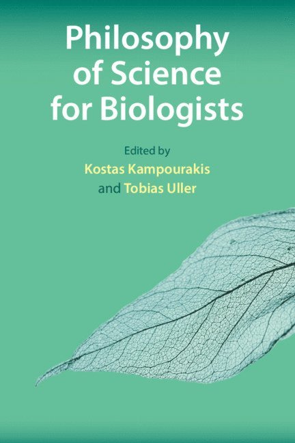 Kostas Kampourakis, Tobias Uller, Kostas (Universite de Geneve) Kampourakis, Sweden) Uller, Tobias (Lunds Universitet - Philosophy of Science for Biologists, Häftad