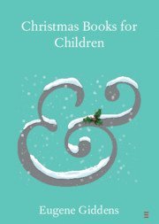 Eugene Giddens, Cambridge) Giddens, Eugene (Anglia Ruskin University - Christmas Books for Children, Häftad