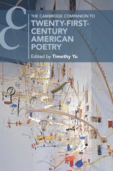 bokomslag Cambridge Companion to Twenty-First-Century American Poetry