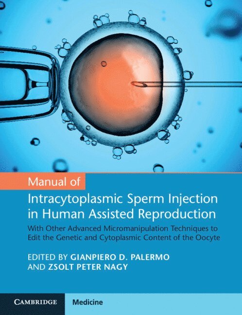 Manual of Intracytoplasmic Sperm Injection in Human Assisted Reproduction 1