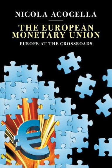 Nicola Acocella - The European Monetary Union, Häftad