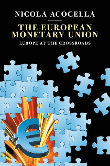 Nicola Acocella, Nicola (Sapienza Universita di Roma) Acocella - European Monetary Union, Häftad