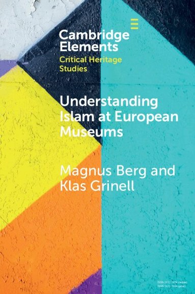 Magnus Berg, Klas Grinell - Understanding Islam at European Museums, Häftad