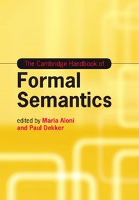 bokomslag The Cambridge Handbook of Formal Semantics