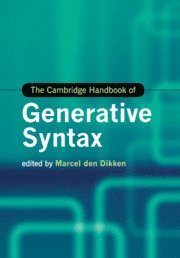 Marcel den Dikken, Marcel (City University of New York) den Dikken, Marcel Den Dikken - Cambridge Handbook of Generative Syntax, Häftad