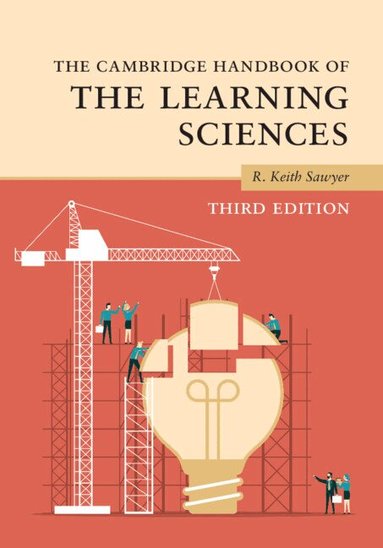R. Keith Sawyer - The Cambridge Handbook of the Learning Sciences, Häftad