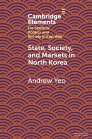 bokomslag State, Society and Markets in North Korea