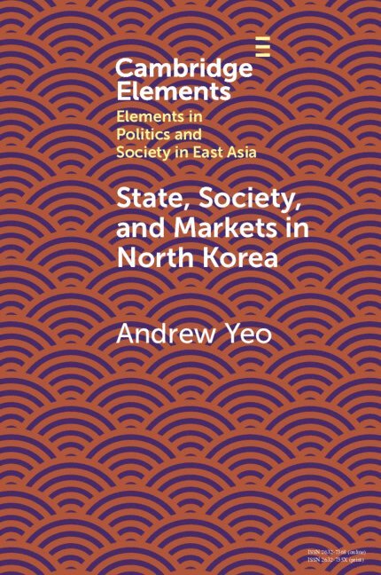 State, Society and Markets in North Korea 1