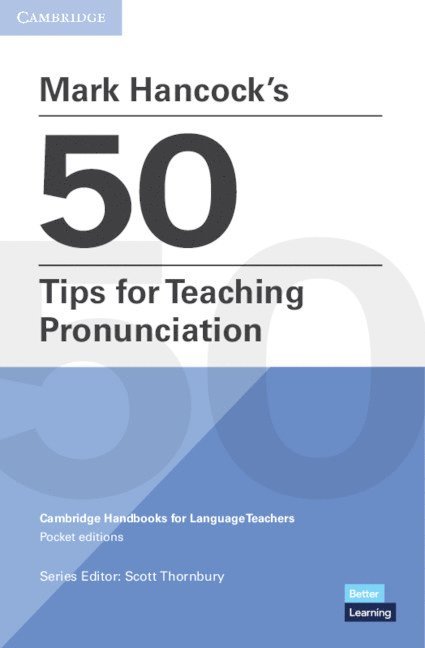 Mark Hancock's 50 Tips for Teaching Pronunciation Pocket Editions 1