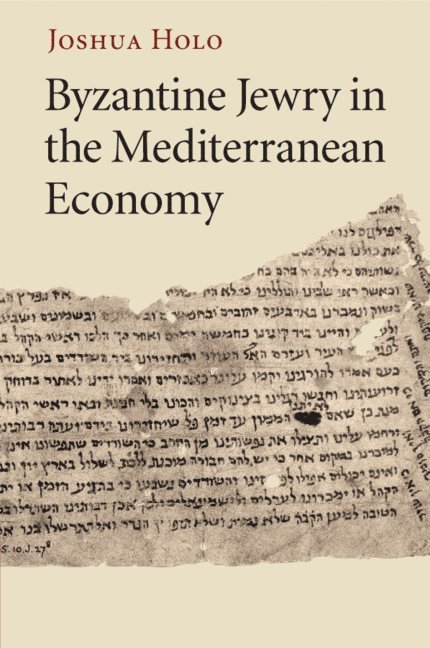 Byzantine Jewry in the Mediterranean Economy 1