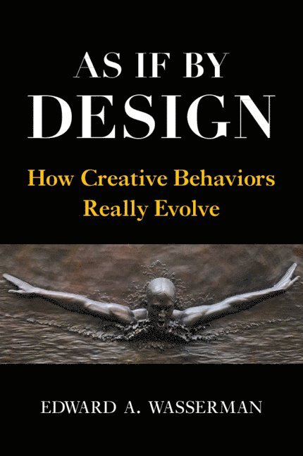 Edward A. Wasserman, Edward A. (University of Iowa) Wasserman - As If By Design, Häftad