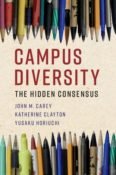 John M. Carey, Katherine Clayton, Yusaku Horiuchi - Campus Diversity, Häftad