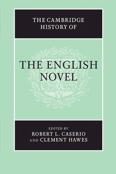 bokomslag The Cambridge History of the English Novel