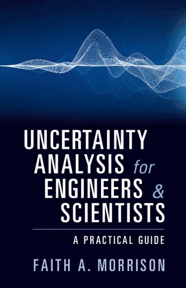 bokomslag Uncertainty Analysis for Engineers and Scientists