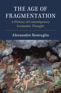 bokomslag The Age of Fragmentation