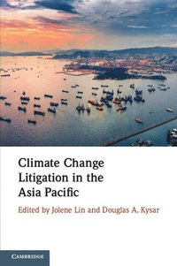 bokomslag Climate Change Litigation in the Asia Pacific