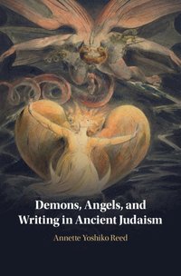 bokomslag Demons, Angels, and Writing in Ancient Judaism