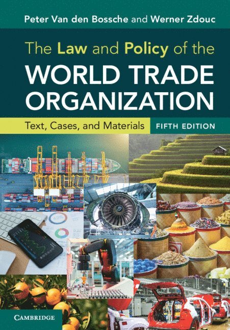 The Law and Policy of the World Trade Organization 1