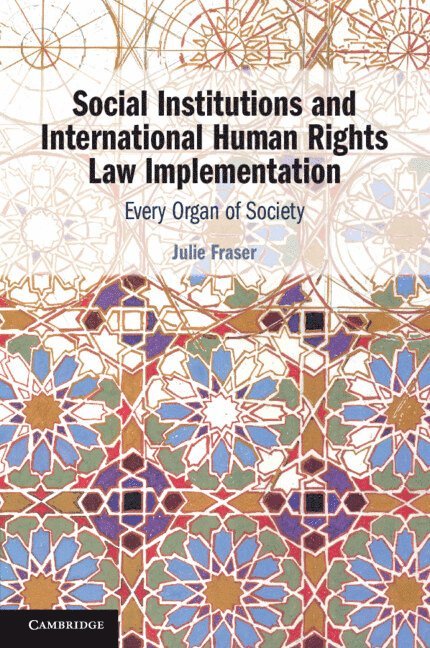 Social Institutions and International Human Rights Law Implementation 1