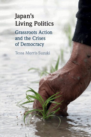 Tessa Morris-Suzuki - Japan's Living Politics, Häftad