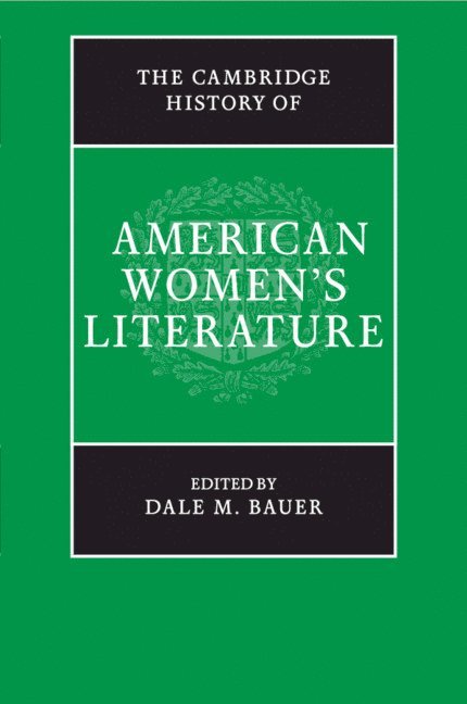 The Cambridge History of American Women's Literature