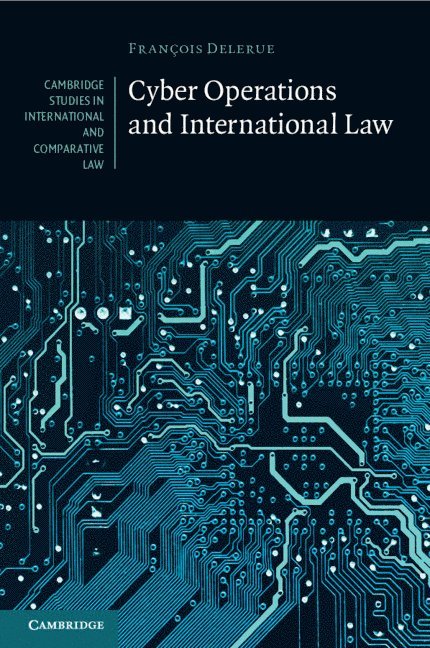 Cyber Operations and International Law 1