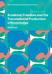 Dina Kiwan - Academic Freedom and the Transnational Production of Knowledge, Häftad. Tillgänglighet: Kommande