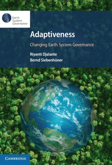 Adaptiveness: Changing Earth System Governance 1