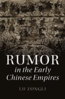 bokomslag Rumor in the Early Chinese Empires