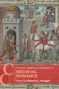 bokomslag The New Cambridge Companion to Medieval Romance