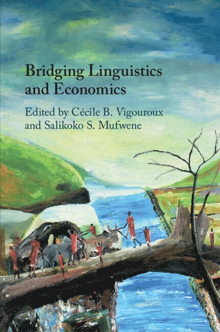 Bridging Linguistics and Economics 1