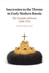 bokomslag Succession to the Throne in Early Modern Russia