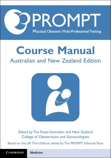 Cathy Winter, Timothy Draycott - PROMPT Course Manual: Australian-New Zealand Edition, Häftad