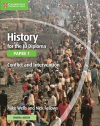 bokomslag History for the IB Diploma Paper 1 Conflict and Intervention with Digital Access (2 Years)