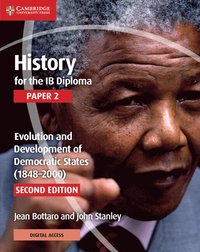 bokomslag History for the IB Diploma Paper 2 Evolution and Development of Democratic States (1848-2000) with Digital Access (2 Years)