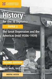 bokomslag History for the IB Diploma Paper 3 The Great Depression and the Americas (mid 1920s-1939) with Digital Access (2 Years)