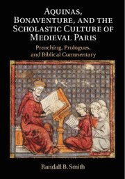 bokomslag Aquinas, Bonaventure, and the Scholastic Culture of Medieval Paris