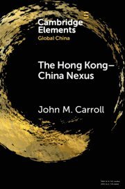 bokomslag Hong Kong-China Nexus