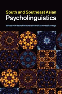 bokomslag South and Southeast Asian Psycholinguistics