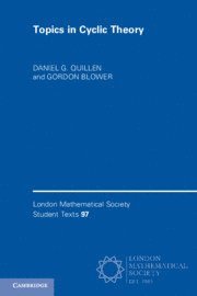 Daniel G. Quillen, Gordon Blower, Daniel G. (University of Oxford) Quillen, Gordon (Lancaster University) Blower, Daniel G Quillen - Topics in Cyclic Theory, Häftad