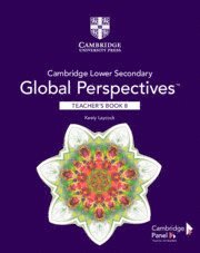 Cambridge Lower Secondary Global Perspectives Stage 8 Teacher's Book 1
