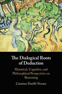 bokomslag The Dialogical Roots of Deduction