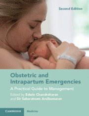 Edwin Chandraharan, Sir Sabaratnam Arulkumaran, Sabaratnam Arulkumaran - Obstetric and Intrapartum Emergencies, Häftad