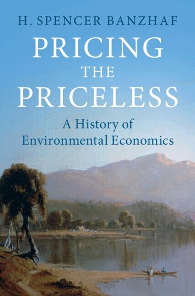 H. Spencer Banzhaf - Pricing the Priceless, Häftad