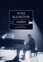 John Howland, Trondheim) Howland, John (Norwegian University of Science and Technology - Duke Ellington Studies, Häftad