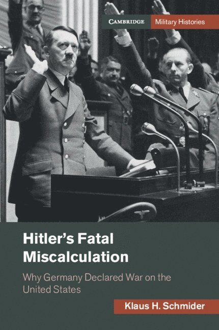 Hitler's Fatal Miscalculation 1