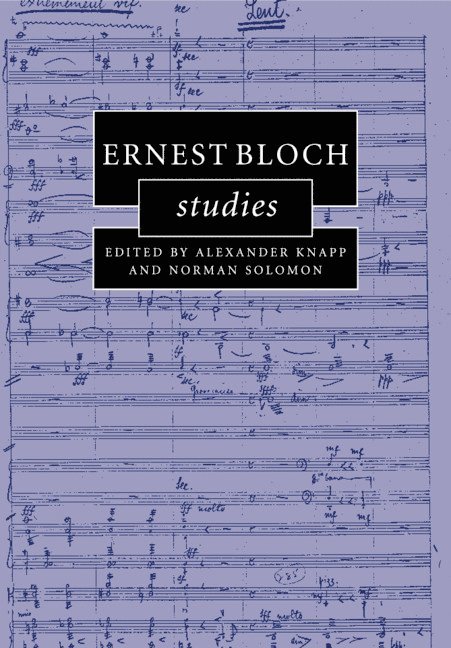 Ernest Bloch Studies 1