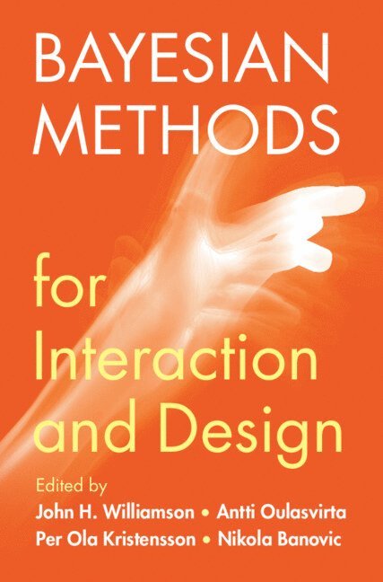Bayesian Methods for Interaction and Design 1