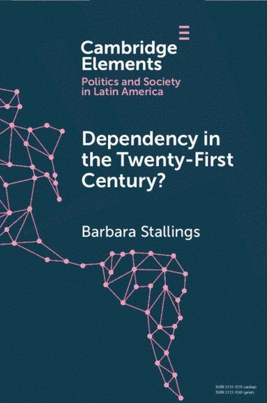 bokomslag Dependency in the Twenty-First Century?