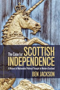 bokomslag The Case for Scottish Independence